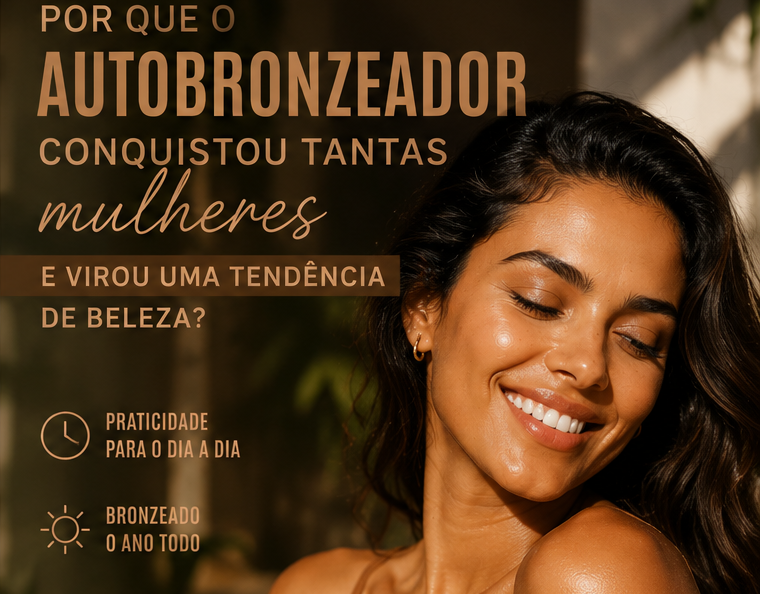 Por que o autobronzeador conquistou tantas mulheres e virou uma tendência de beleza?